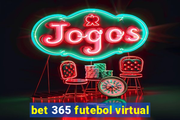 bet 365 futebol virtual