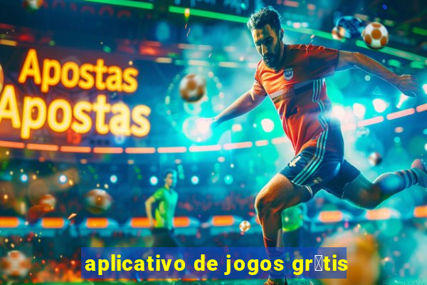 aplicativo de jogos gr谩tis