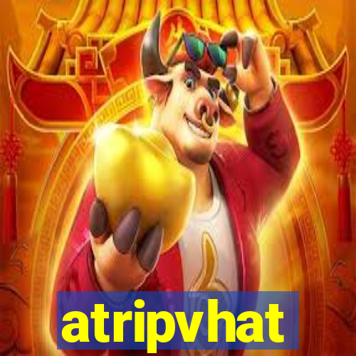 atripvhat