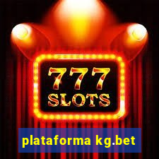 plataforma kg.bet