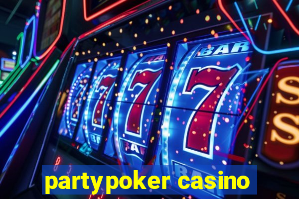 partypoker casino