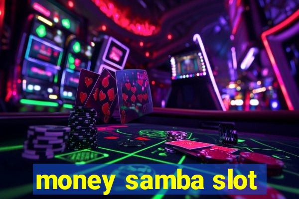 money samba slot