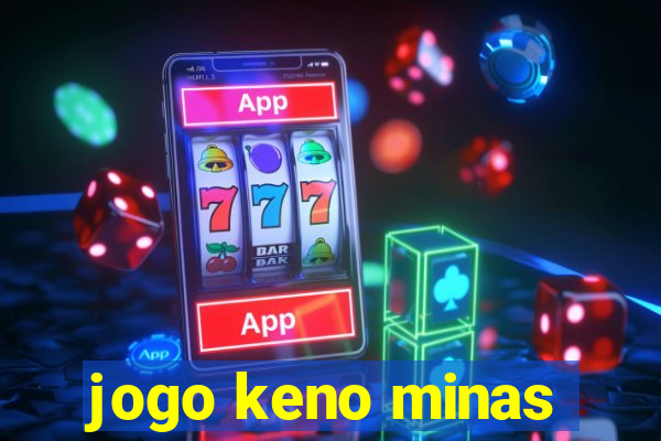 jogo keno minas