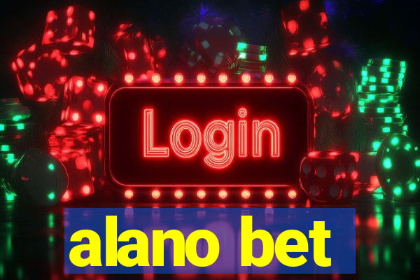 alano bet