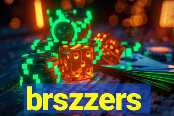 brszzers