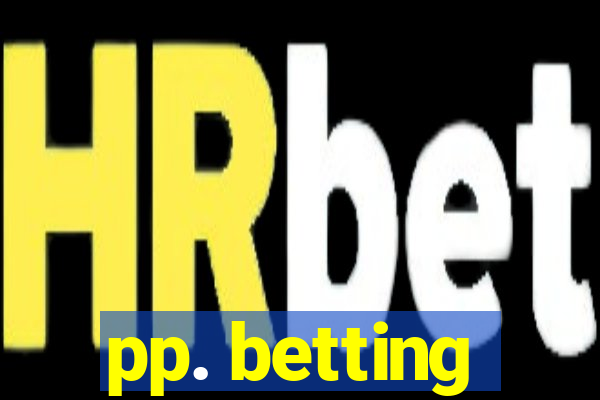 pp. betting