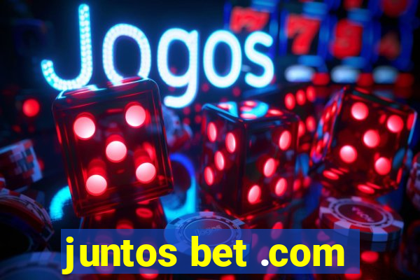 juntos bet .com