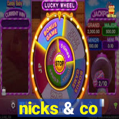 nicks & co