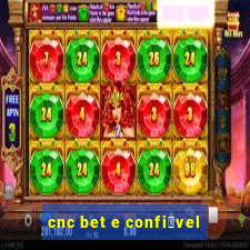 cnc bet e confi谩vel