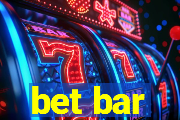 bet bar