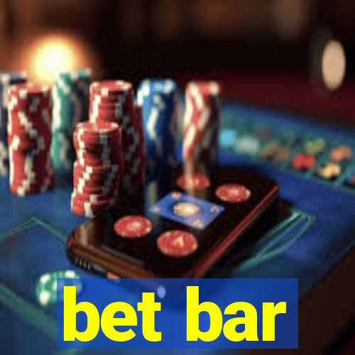 bet bar