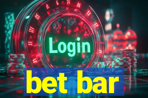 bet bar