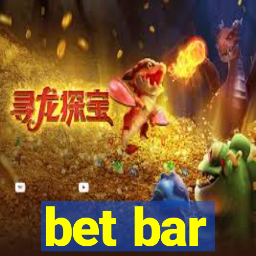 bet bar