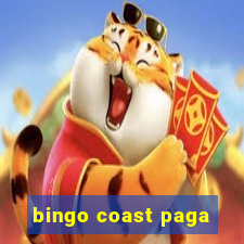 bingo coast paga