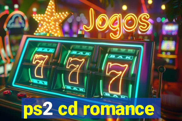 ps2 cd romance