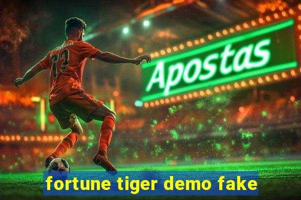 fortune tiger demo fake