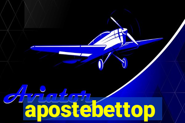 apostebettop