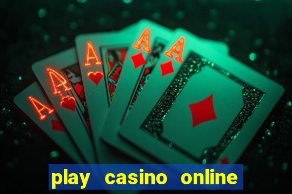 play casino online for real money