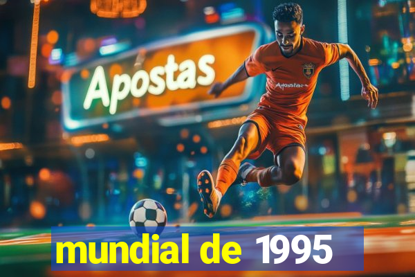 mundial de 1995