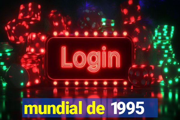 mundial de 1995