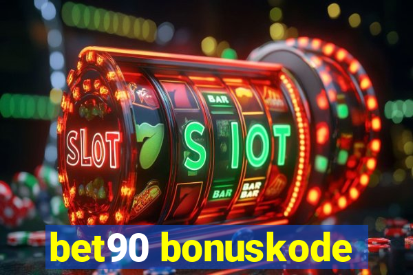 bet90 bonuskode