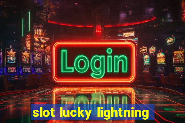 slot lucky lightning