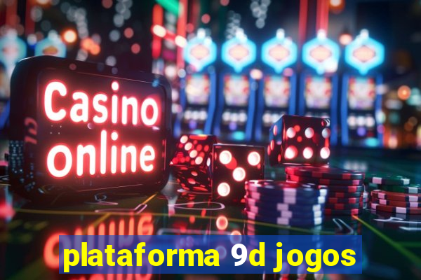 plataforma 9d jogos