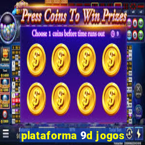 plataforma 9d jogos