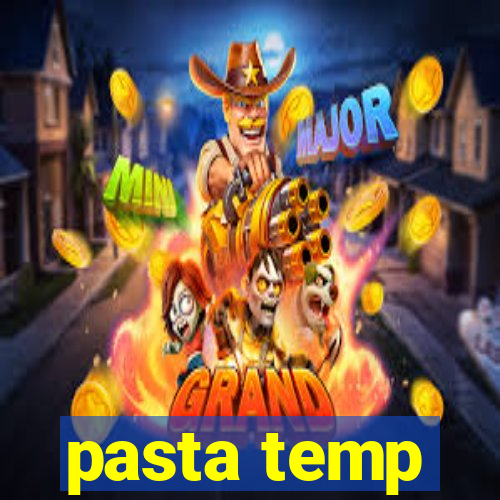 pasta temp