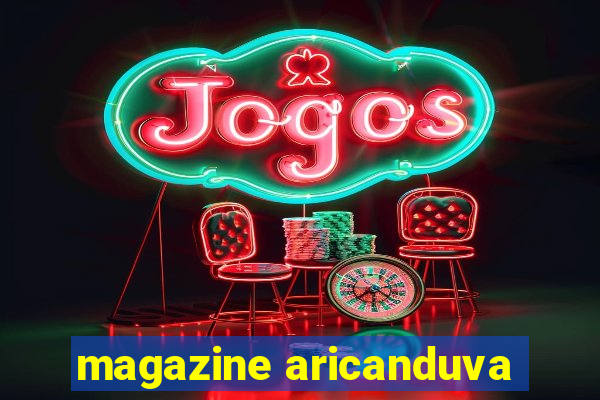 magazine aricanduva