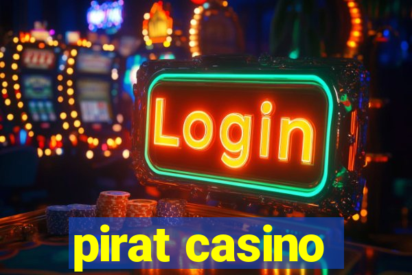 pirat casino