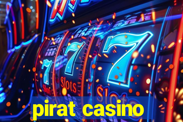 pirat casino