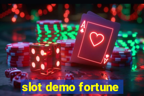 slot demo fortune