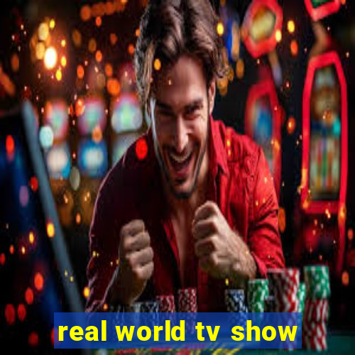 real world tv show