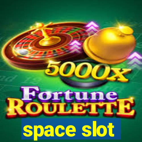 space slot