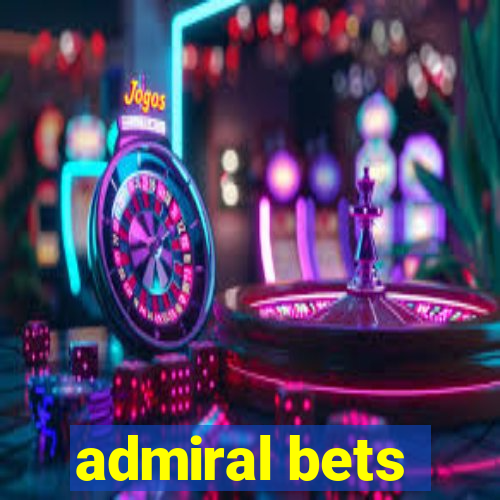 admiral bets