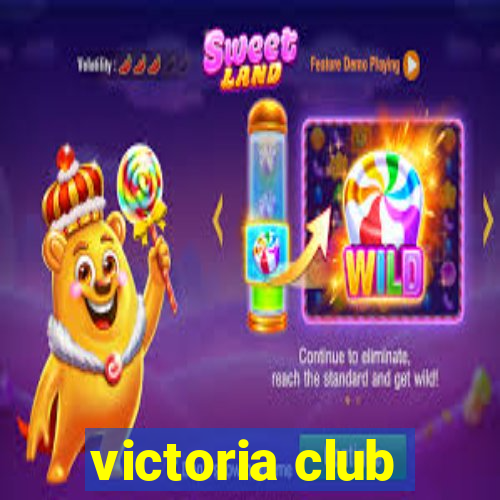 victoria club