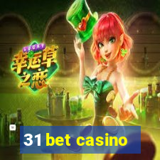 31 bet casino