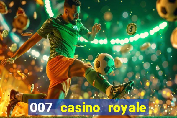 007 casino royale jogo online