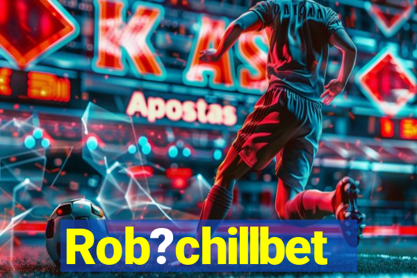 Rob?chillbet