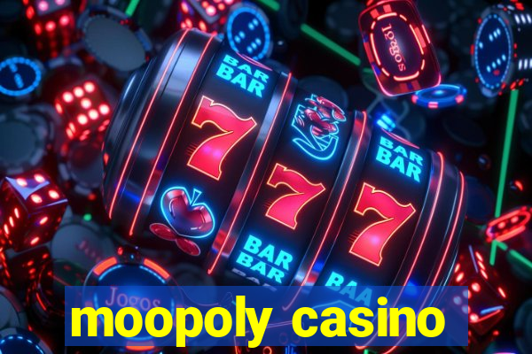 moopoly casino