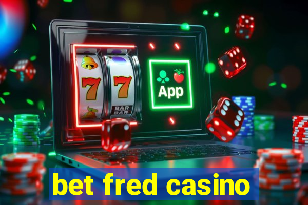 bet fred casino