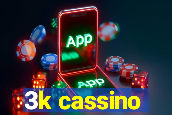 3k cassino