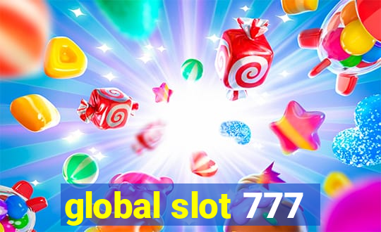 global slot 777