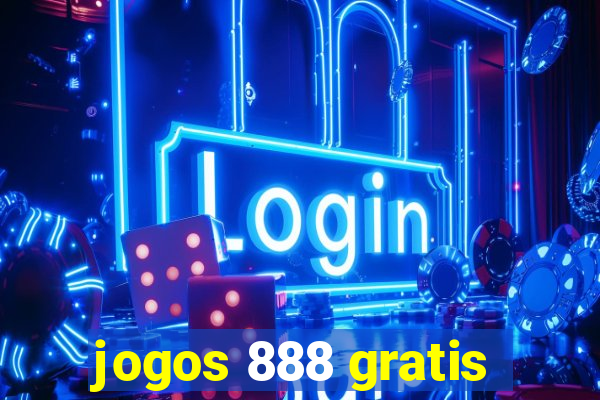 jogos 888 gratis