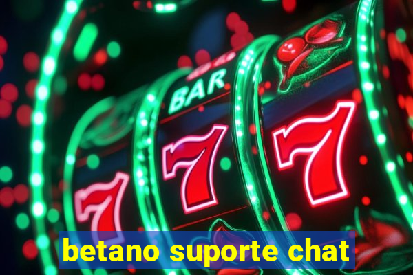 betano suporte chat