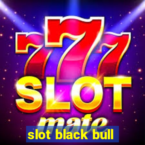 slot black bull