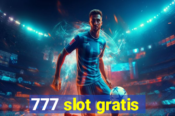 777 slot gratis