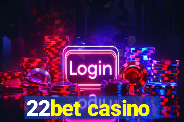 22bet casino