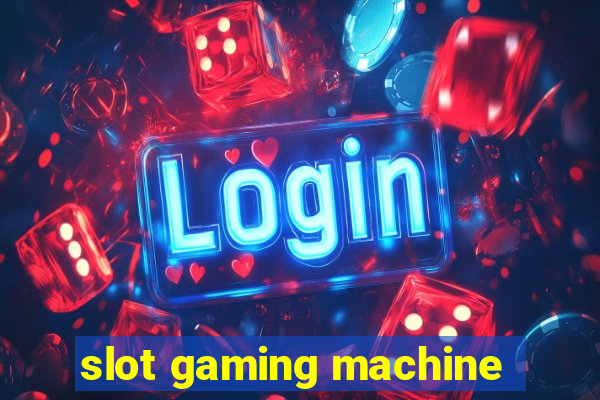 slot gaming machine